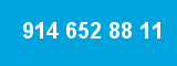 914 652 88 11 914 652 88 11